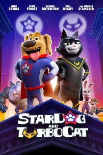 دانلود انیمیشن StarDog and TurboCat 2019