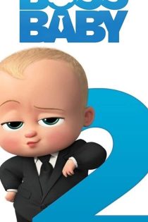 دانلود انیمیشن The Boss Baby: Family Business 2021