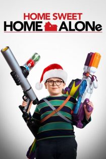 دانلود فیلم Home Sweet Home Alone 2021