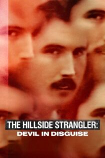 دانلود سریال The Hillside Strangler: Devil in Disguise
